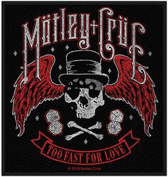 Too Fast For Love, Mötley Crüe, Parche