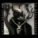 To mega therion, Celtic Frost, CD