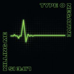 Life Is Killing Me, Type O Negative, CD