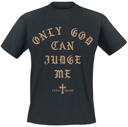 Only God can judge me, Tupac Shakur, Camiseta