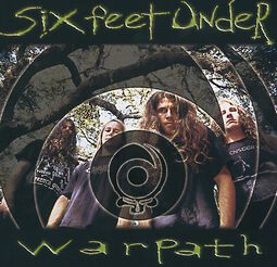Warpath, Six Feet Under, CD