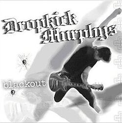 Blackout, Dropkick Murphys, CD