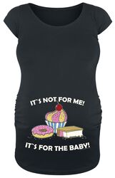 It`s Not For Me! It`s For The Baby!, Moda Pre Mama, Camiseta
