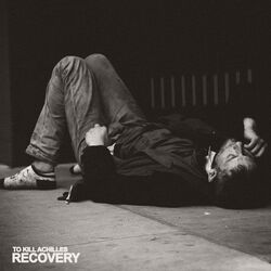 Recovery, To Kill Achilles, LP