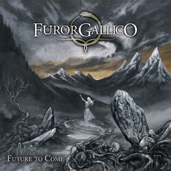 Future to come, Furor Gallico, CD