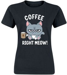 Coffee right meow!, Tierisch, Camiseta