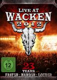 Live at Wacken 2012: 23 Years (Faster: Harder: Louder), Wacken, DVD