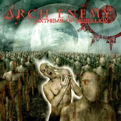 Anthems of rebellion, Arch Enemy, CD
