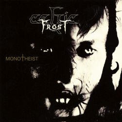Monotheist, Celtic Frost, CD