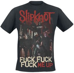 Fuck Me Up, Slipknot, Camiseta