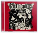 No sign of relief, The Cruel Intentions, CD