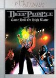 Come hell or high water, Deep Purple, DVD