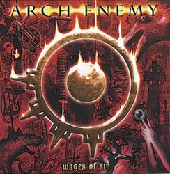 Wages of sin, Arch Enemy, CD