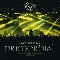 Gods to the godless (Live at BYH 2015), Primordial, CD