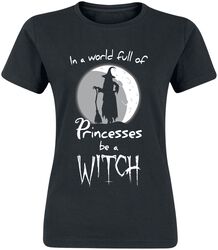 In a World Full of Princesses, Be a Witch, Slogans, Camiseta