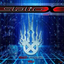Project Regeneration Vol. 2, Static-X, LP