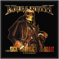 The Sick, The Dying… And The Dead!, Megadeth, Parche