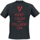 Keep Calm And Pillage On, Vikings, Camiseta