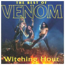 Witching hour, Venom, CD