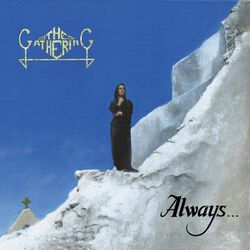 Always, The Gathering, CD