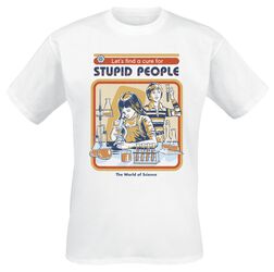 A Cure for Stupid People, Steven Rhodes, Camiseta