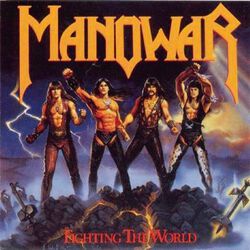 Fighting the world, Manowar, LP