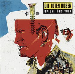 Opium fürs Volk, Die Toten Hosen, CD