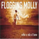 Within a mile of home, Flogging Molly, CD