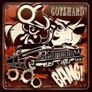 Bang!, Gotthard, CD