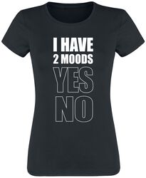 I Have 2 Moods: Yes - No, Slogans, Camiseta
