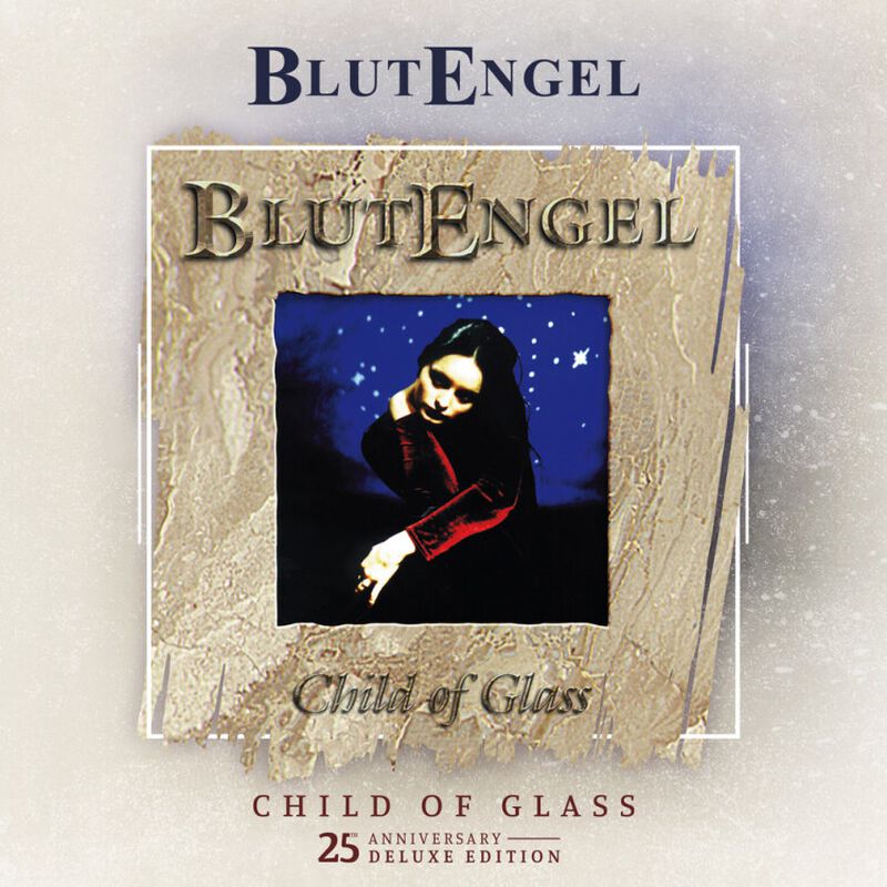 Child of glass (25th Anniversary Edition)