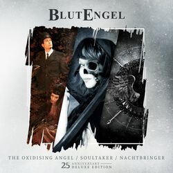 The Oxidising Angel/Soultaker/Nachtbringer (25th Anniversary Edition), Blutengel, CD