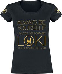 Always Be Yourself, Loki, Camiseta