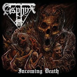 Incoming death, Asphyx, CD