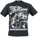 Disobedient, Stick To Your Guns, Camiseta