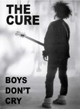 Boys Don't Cry, The Cure, Póster