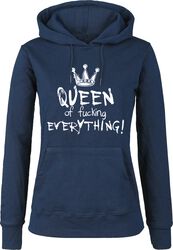 Queen Of Fucking Everything, Slogans, Sudadera con capucha