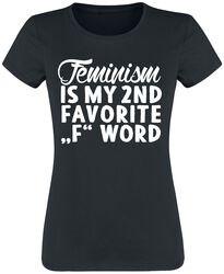Feminism is My 2nd Favourite F Word, Slogans, Camiseta