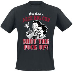 How about a nice big cup..., Slogans, Camiseta