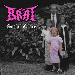 Social Grace, Brat, CD