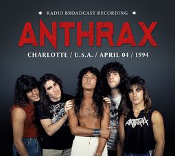Charlotte-April 04, 1994 / FM Broadcast, Anthrax, CD